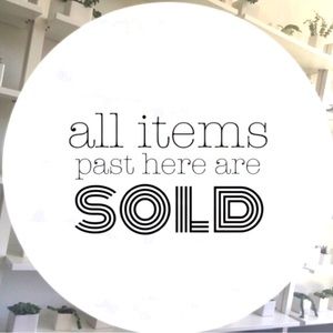 Sold beyond this point!